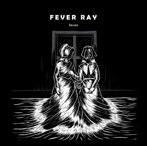 fever-ray-seven-aa.jpg